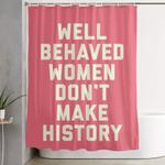 well behaved women feminist quote shower curtain 0