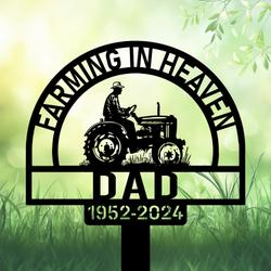 com personalized memorial garden stakes farming in heaven farmer dad on tractor grave marker farmer loss gift remembrance stake 1