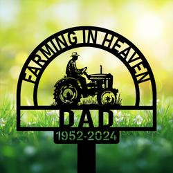 com personalized memorial garden stakes farming in heaven farmer dad on tractor grave marker farmer loss gift remembrance stake 3