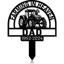 Personalized Memorial Garden Stakes Farming in Heaven Tractor Farmer Grave Marker Farmer Loss Gift Remembrance Stake