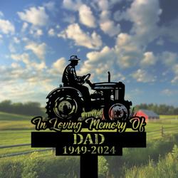com personalized memorial garden stakes in loving memory of farmer dad on tractor grave marker farmer loss gift remembrance stake 2