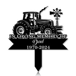 Personalized Memorial Garden Stakes In Loving Memory of Farmer on Tractor Grave Marker