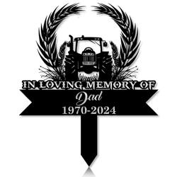 Personalized Memorial Garden Stakes In Loving Memory Tractor Grave Marker Loss Sympathy Gifts Farmer Cemetary Decor