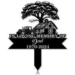 Personalized Memorial Garden Stakes Tractor Farmhouse Farmer Grave Marker Farmer Loss Gift Remembrance Stake