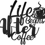 life begins after coffee coffee bar business custom metal signs 0