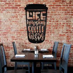 life happens coffee helps coffee bar business custom metal signs 3
