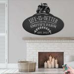 life is better tractor farmhouse family farm custom metal sign 0
