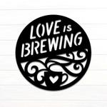 love is brewing coffee bar sign coffee station sign coffee bar decor coffee lover gifts 0