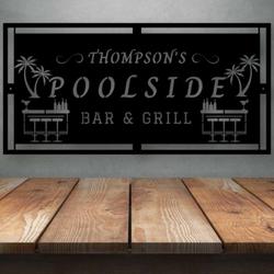 personalized bar and grill name sign bbq sign poolside sign patio metal sign backyard home outdoor decor mom dad gifts 2