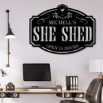 personalized she shed sign open 24 hours wine glass she shed custom metal signs housewarming gifts 0