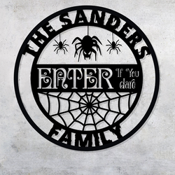 Personalized Spooky Spider Halloween Metal Wall Art Custom Family Name Sign Enter I If You Dare Halloween Decoration