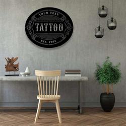 personalized tattoo metal sign tattoo shop sign tattoo artist gifts tattoo lover gifts 1