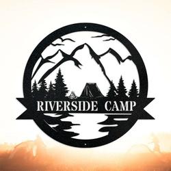 personalized tent camper sign camping outdoor custom metal sign riverside camp sign outdoor decor 1