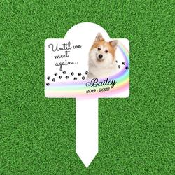rainbow brigde custom dog cat photo until we meet again pet grave marker garden stakes pet memorial gift custom metal signs 1