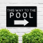 this way to the pool arrow metal sign poolhouse sign backyard sign poolhouse decor sign for swimming pool beach patio 0