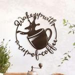 wake up with a cup of coffee metal wall art home bar coffee decoration for kitchen coffee lover gift 0