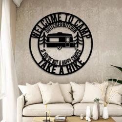 welcome to camp quitcherbitchin happy camper funny camping quote custom metal sign 1