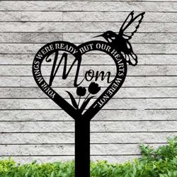 Your Wings Were Ready But Our Hearts Were Not Hummingbird Memorial Garden Plaques