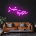better together led neon sign light 0