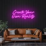 create your own reality led neon sign light 0