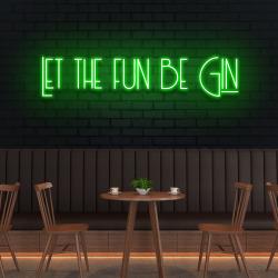 let the fun be gin led neon sign light 1