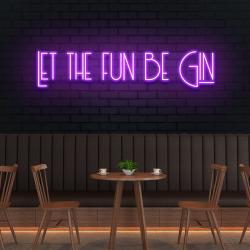let the fun be gin led neon sign light 5