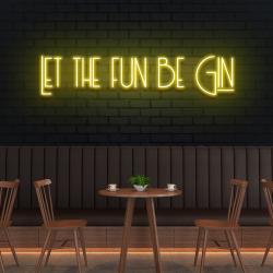 let the fun be gin led neon sign light 8