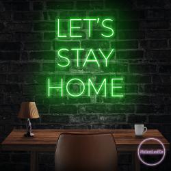 lets stay home led neon sign light 2