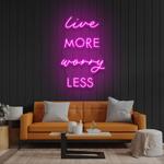 live more worry less led neon sign light 0