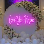 love you more led neon sign light 0