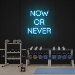 now or never led neon sign light 2