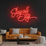 stay all day led neon sign light 0