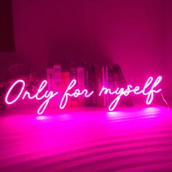Custom Neon Sign, Only For Myself Neon Sign, Neon Sign Bedroom