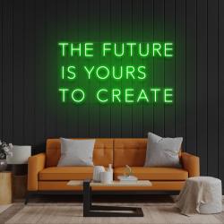 the future is yours to create led neon sign light 2