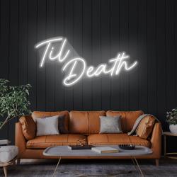 til death led neon sign light 8