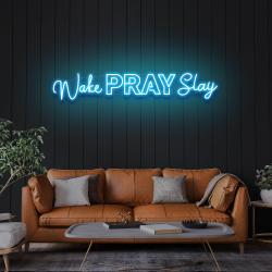 wake pray slay led neon sign light 3