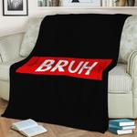 bruh fleece throw blanket 0