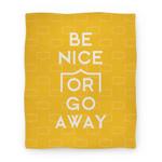 blanket50fl whi z1 t be nice or go away