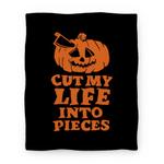 blanket50fl whi z1 t cut my life into pieces halloween
