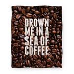 blanket50fl whi z1 t drown me in a sea of coffee