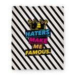 blanket50fl whi z1 t haters make me famous