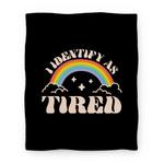 blanket50fl whi z1 t i identify as tired rainbow