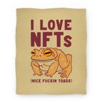 blanket50fl whi z1 t i love nfts nice fuckin toads