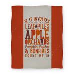 blanket50fl whi z1 t if it involves leaf piles apple orchards pumpkin patches bonfires count me in
