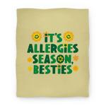 blanket50fl whi z1 t it s allergies season besties