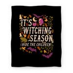 blanket50fl whi z1 t it s witching season hide the children