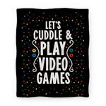 blanket50fl whi z1 t let s cuddle and play video games