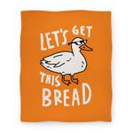 blanket50fl whi z1 t let s get this bread duck