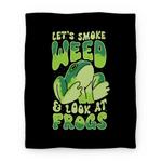 blanket50fl whi z1 t let s smoke weed look at frogs