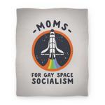 blanket50fl whi z1 t moms for gay space socialism